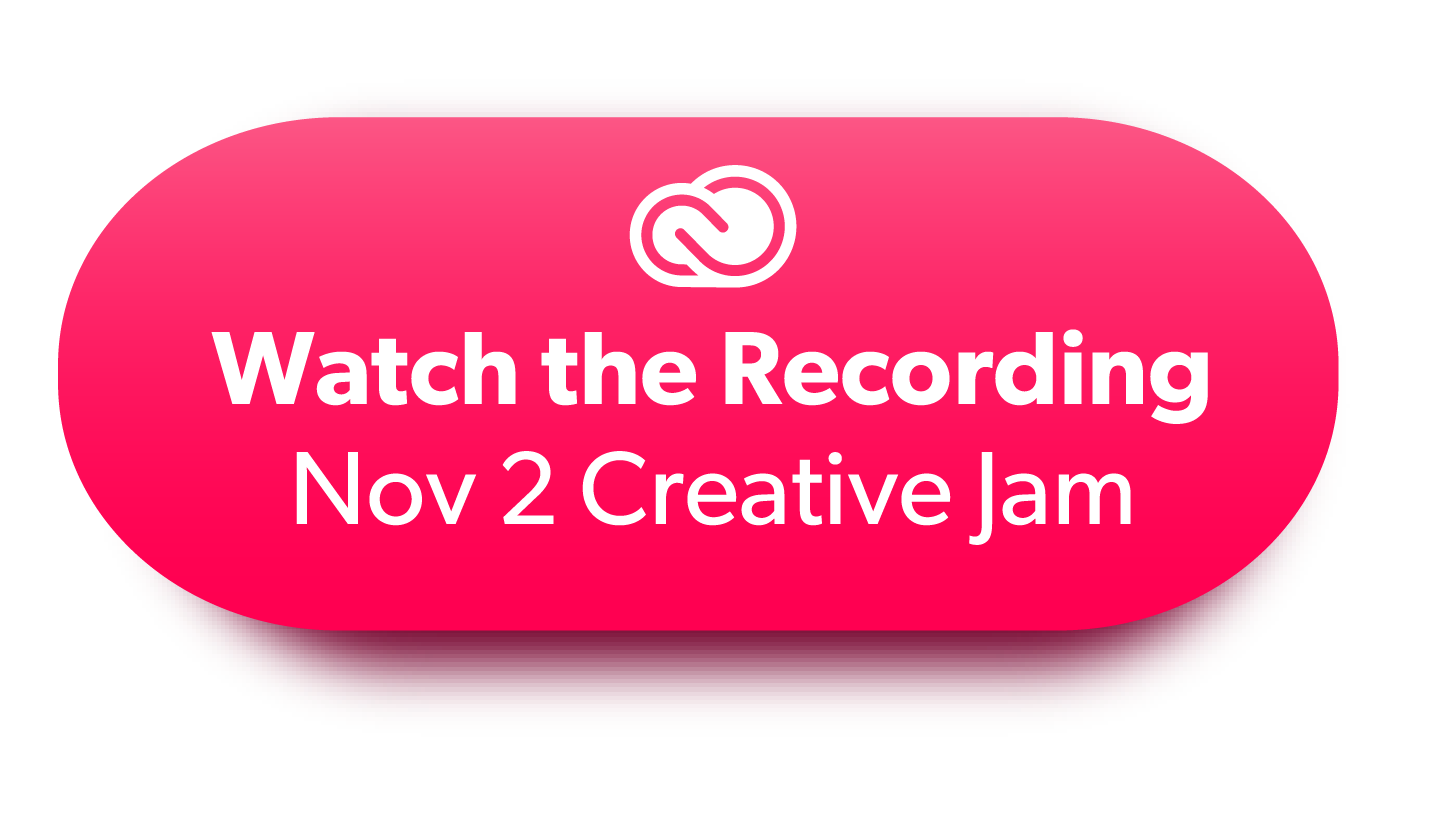 Watch the Nov 2 Creative Jam recording